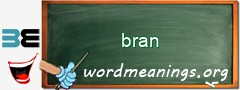 WordMeaning blackboard for bran